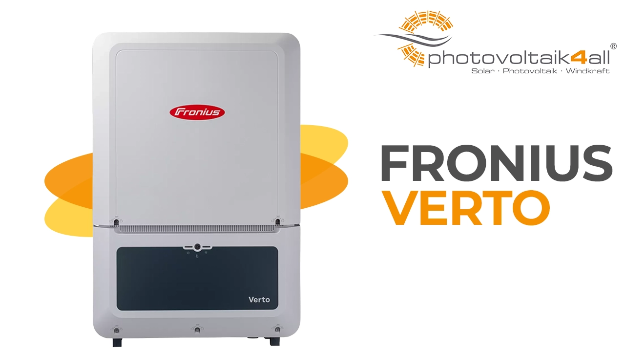 Fronius Verto (Plus) – Der neue Wechselrichter im Test: Funktionen, Vorteile & Erfahrungen 2025